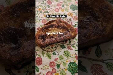 French Toast vegan | dairy-free | no eggs #breakfast #foodie #ytshort recipe by @Minimalistbaker