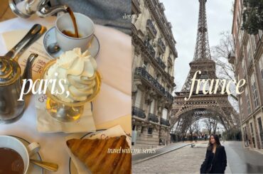 Paris diaries 🇫🇷 my birthday in paris, french food, eiffel tower, museums