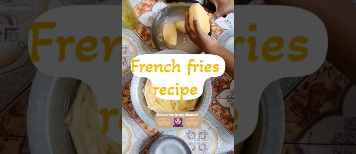 French fries recipe for Ramazan#cooking#frenchfries#ayatulkursi