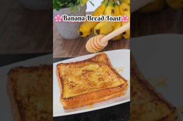 Banana French Toast😋👌#shorts