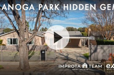 PROPERTY TOUR | 22301 Leadwell St | Canoga Park | The Improta Team eXp Realty