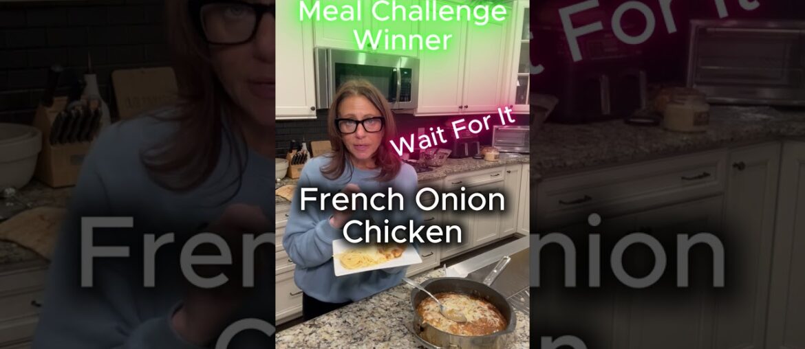 French Onion Chicken 🧅🍗 | OFT Week 5 Meal Challenge Winner #shorts #ourfamilytableco