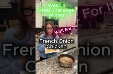 French Onion Chicken 🧅🍗 | OFT Week 5 Meal Challenge Winner #shorts #ourfamilytableco