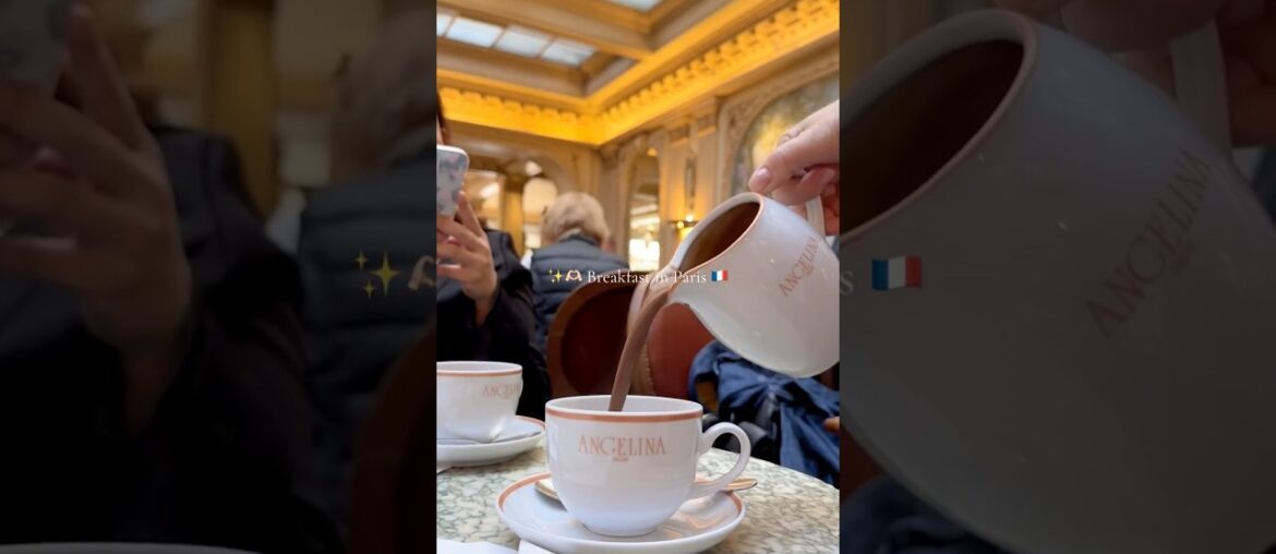 Breakfast in Paris ✨🇫🇷 #angelinaparis