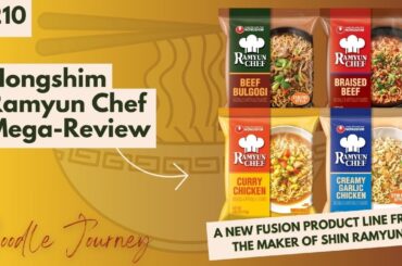 Noodle Journey Episode 210: Nongshim Ramyun Chef Mega-Review