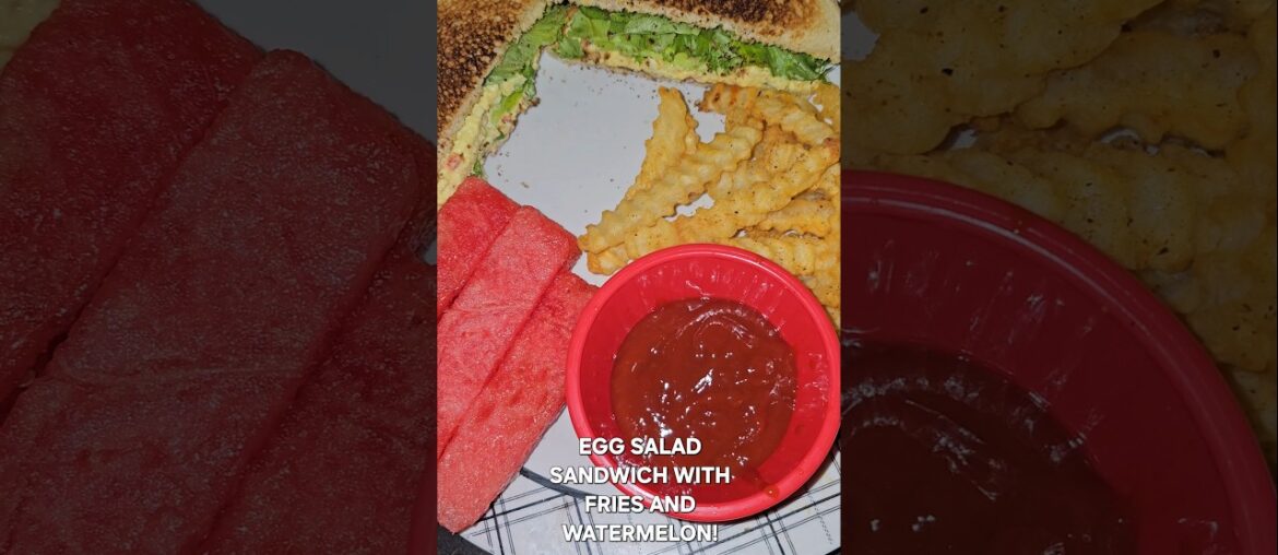 Egg Salad Sandwich With Fries And Watermelon! 🍉😋 #shorts #food #sandwich #delicious #yummy #tasty