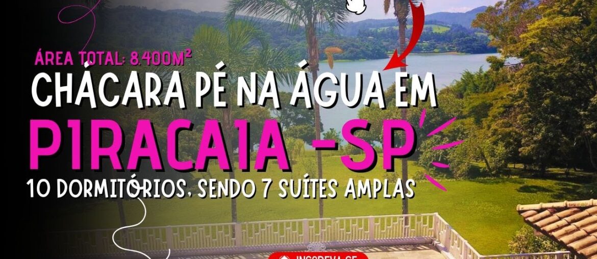 VENDIDA 🌿 Chácara em PIRACAIA – SP | Pé na Água | 8.400m² | Acesso Exclusivo à Represa | Alto Padrão VENDIDA 🌿 Chácara em PIRACAIA – SP | Pé na Água | 8.400m² | Acesso Exclusivo à Represa | Alto Padrão
