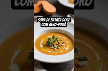 Sopa de Batata Que Todos Vão Querer a Receita #ReceitaRápida #Viral