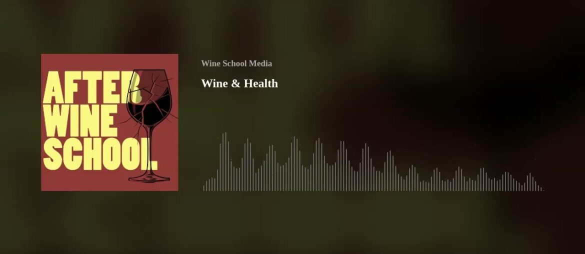 Wine & Health