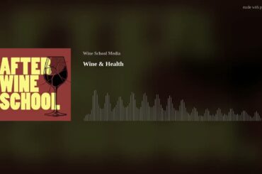 Wine & Health