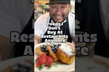 Food I don’t buy a restaurant anymore