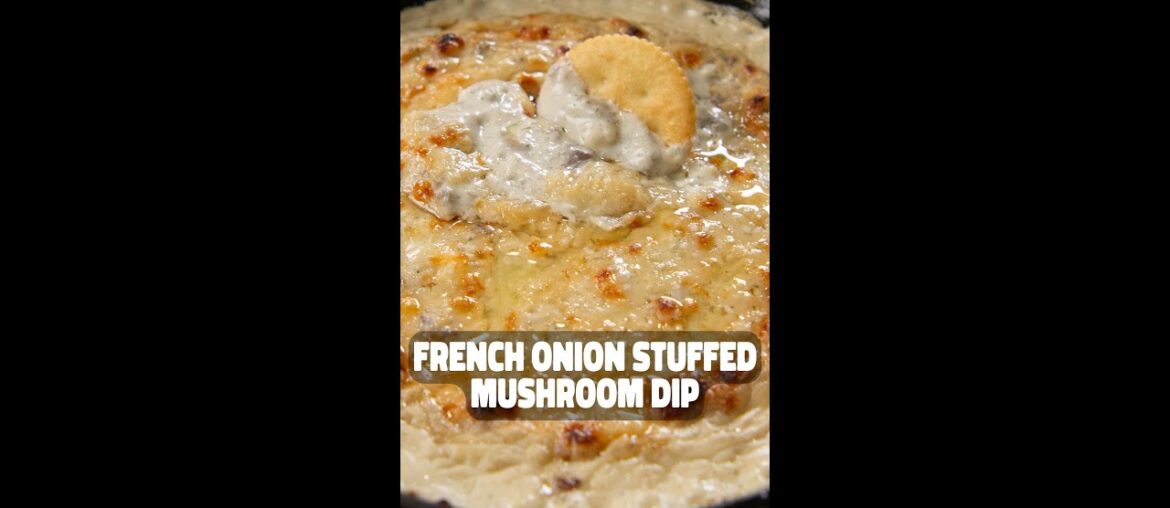 Creamy & Cheesy French Onion Stuffed Mushroom Dip!