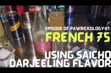 French 75 (using Saicho Sparkling Wine)|VLOG #1