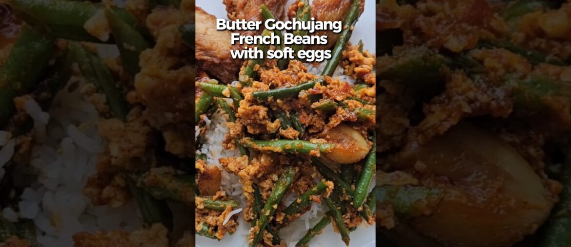 Butter Gochujang French Beans with Soft Eggs | Easy Spicy One-Pan Vegetable Dish