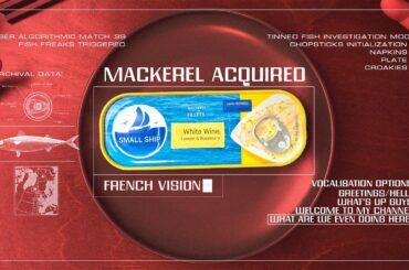 French Tinned Mackerel Explorations | Canned Fish Files Ep. 186