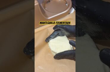 Mantequilla fermentada? French butter? #canaldecocina #butter #frenchbutter