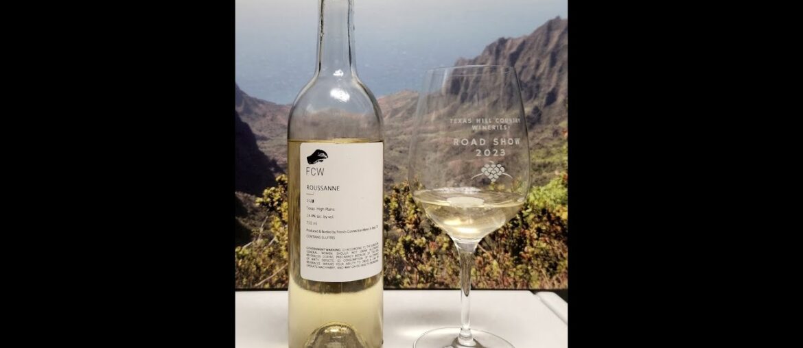 Roussanne – 2023; French Connection Wine; Hye, Texas Roussanne – 2023; French Connection Wine; Hye, Texas