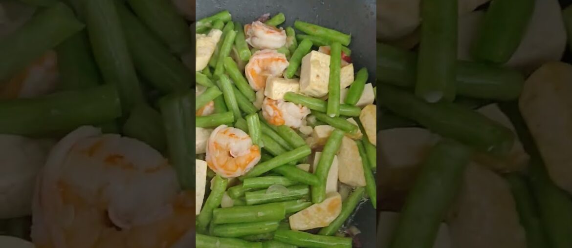 FRENCH BEANS WITH TOFU AND PRAWN #viral #food #shortsfeed #cooking #trending #trendingshorts #shorts