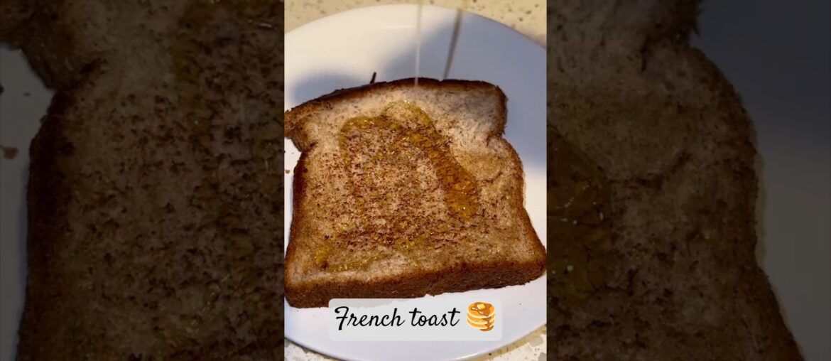 French toast 🥞#viral #viralvideo #french #food