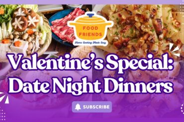 Date Night Dinners at Home – Our Top 10 Recipes for Cooking for Someone You Love