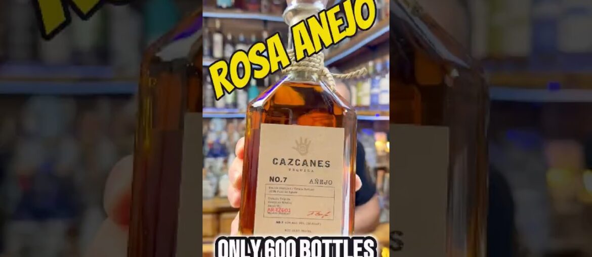 Cazcanes No. 7 Rosa Añejo — only 600 bottles made.