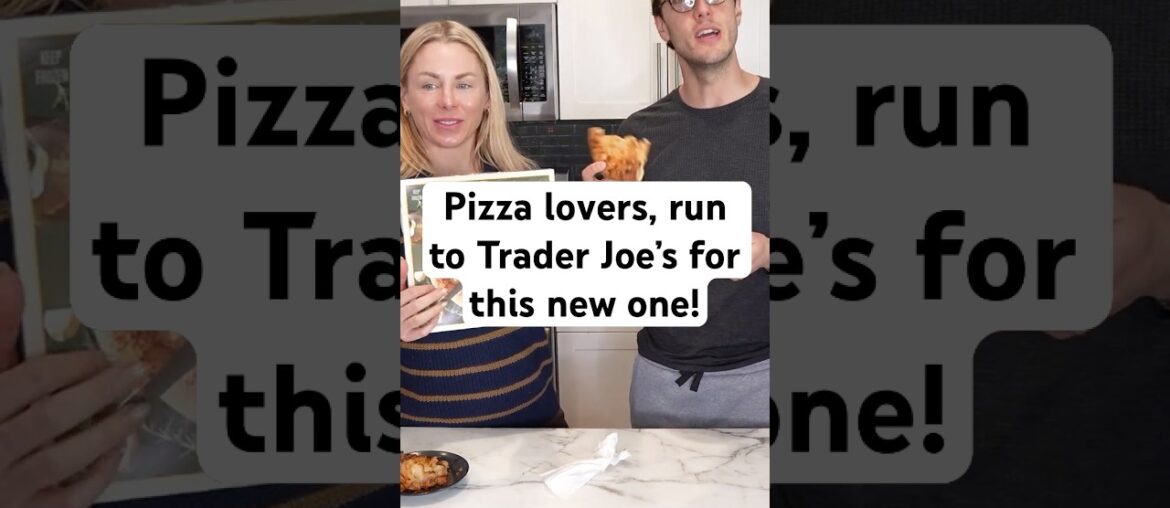 Frozen pizza fans, RUN to Trader Joe's ASAP!