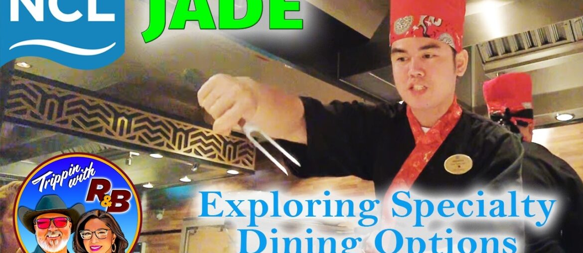 Norwegian Jade Specialty Dining Review | Cagney’s Steakhouse, Le Bistro & Teppanyaki Norwegian Jade Specialty Dining Review | Cagney’s Steakhouse, Le Bistro & Teppanyaki