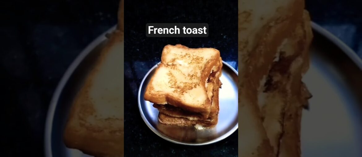 French toast#recipe #trending short#viralvideo#cooking #foodpreparation #foodie