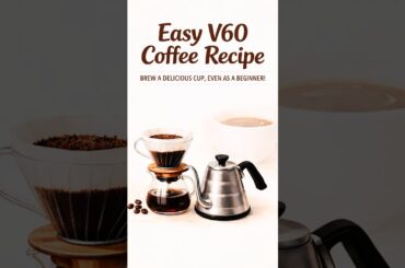 Easy Beginner Friendly v60 Pour over Recipe #youtubeshorts #coffee #viral #smallyoutuber #barista