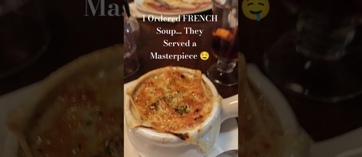 I Ordered FRENCH Soup… They Served a Masterpiece 🤤 Canada.  #travelshorts
