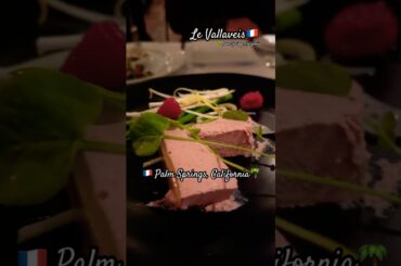 Best French🇫🇷Restaurant in Palm Spring