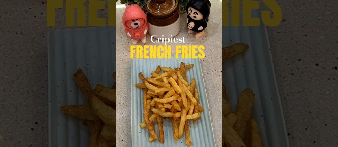 Cripiest French Fries 🍟 #frenchfries #food #shorts #ytshorts #viral #trending #explore #fyp #recipe