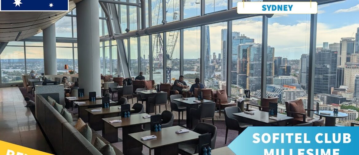 Sofitel Club Millesime Review of Benefits at Sydney Darling Harbour Hotel