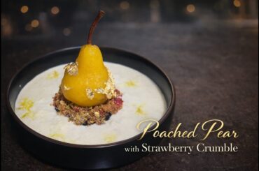 Poached Pear with Strawberry Pistachio Crumble | Elegant Deserts #desert #indiandeserts