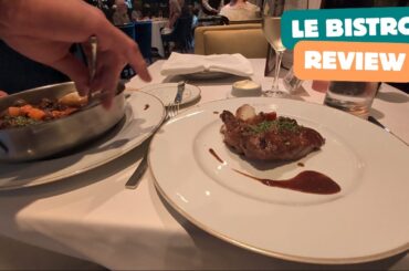 NCL Encore - Le Bistro, Specialty Dining Review
