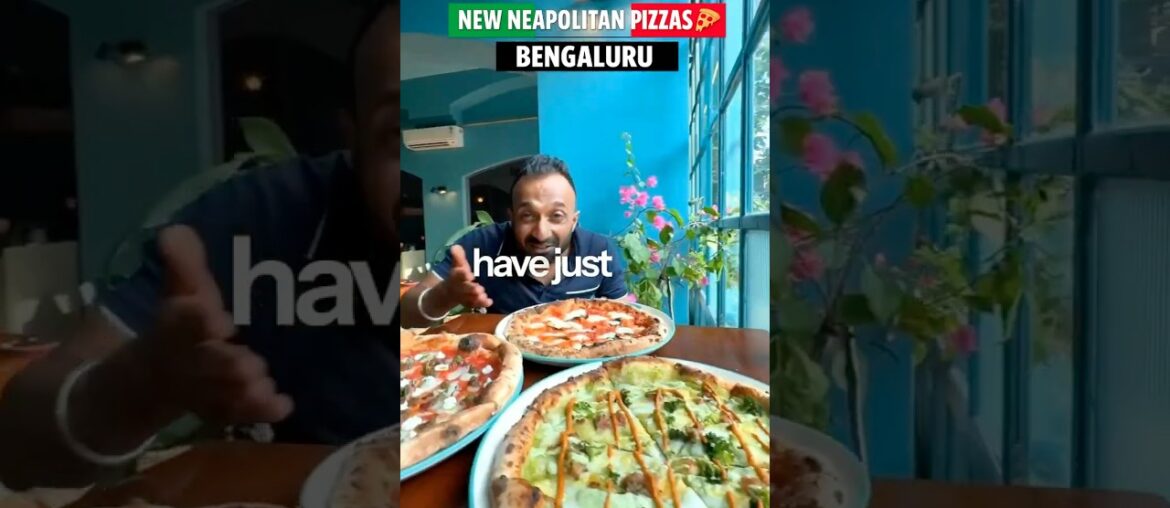 New Neapolitan Pizzas in Bengaluru 🍕 Details👇
