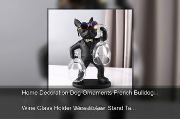 Home Decoration Dog Ornaments French Bulldog Wine Glass Holder Wine Holder Stand Table Decorati