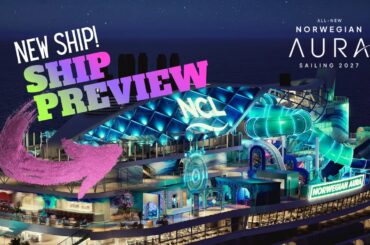 Norwegian Aura Ship PREVIEW | 2027 | NCL Prima Plus Class