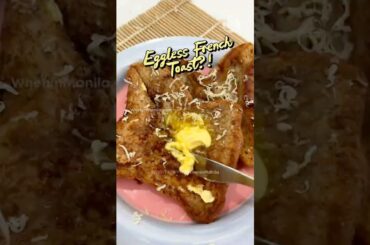 Eggless French Toast: An easy breakfast hack! #recipe #cooking #food #snack