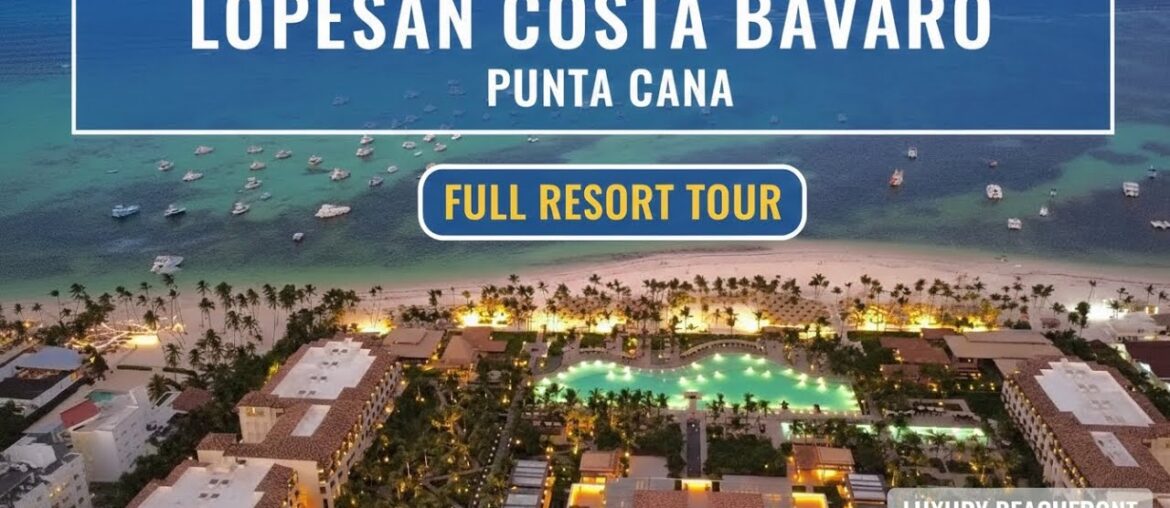 LOPESAN COSTA BAVARO RESORT Full Video