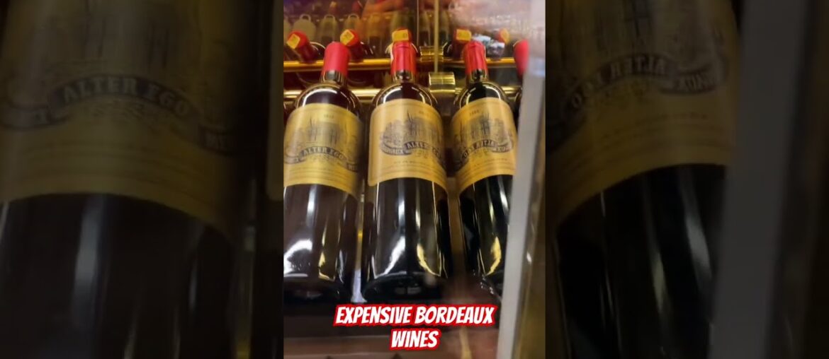 Check out some of these high end wines of Bordeaux France