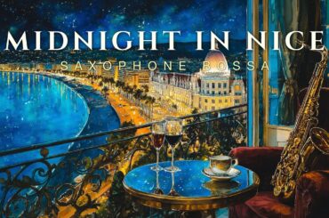 Blue Bossa Nocturne | A Glass of Wine on the French Riviera 🇫🇷