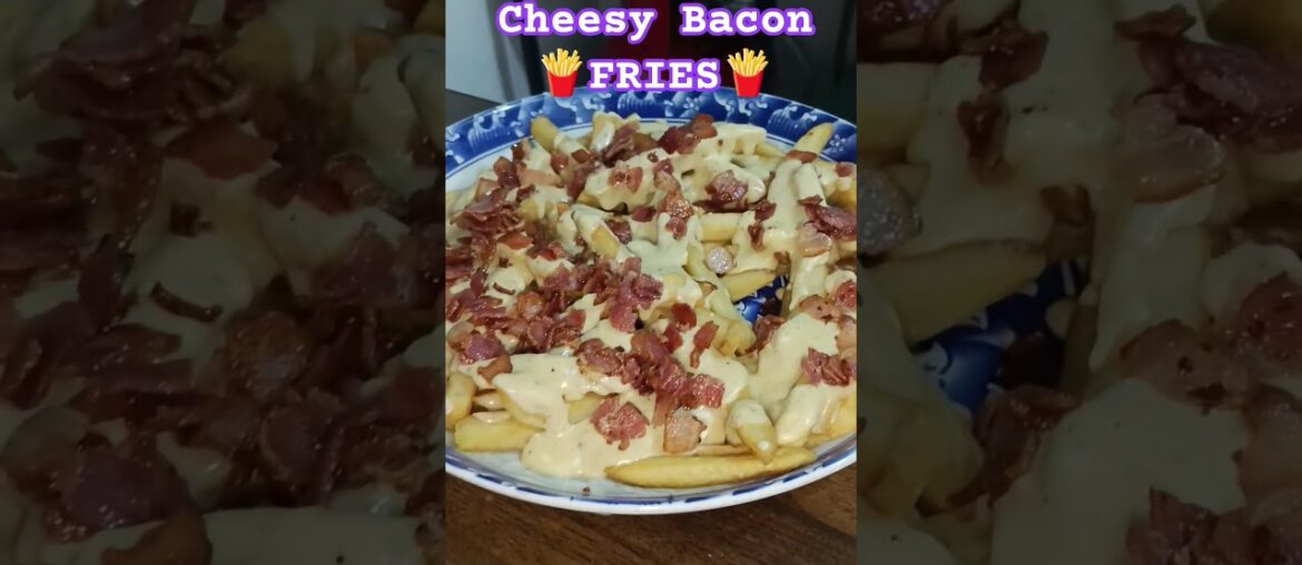 Cheesy Bacon Fries 🍟🍟🍟 #food #foodie