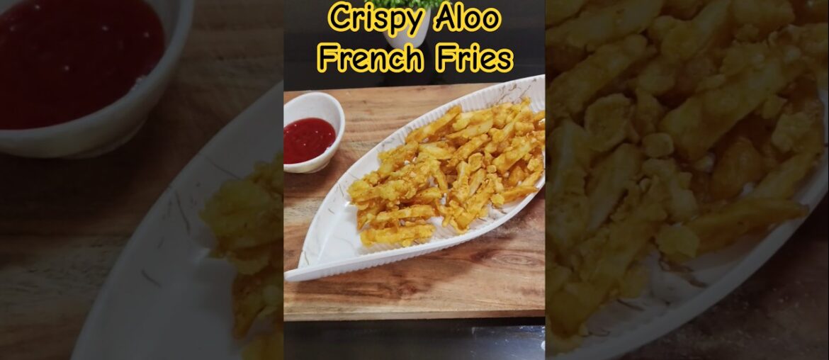 Crispy Aloo Potato French Fries #shorts #viral #recipe #cooking #ytshorts #trending #foodie #fyp