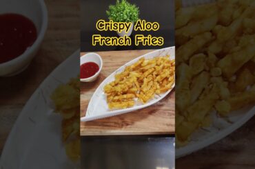Crispy Aloo Potato French Fries #shorts #viral #recipe #cooking #ytshorts #trending #foodie #fyp