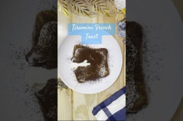 Tiramisu French Toast Recipe | In Just 10 mins| #tiramisu #tiramisurecipe #shorts #shortvideo