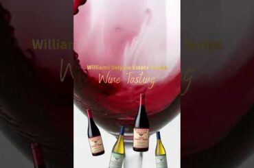 Wine Tasting Williams Selyem Pinot Noir