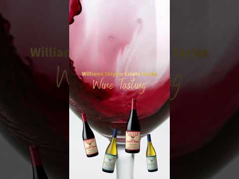 Wine Tasting Williams Selyem Pinot Noir Wine Tasting Williams Selyem Pinot Noir