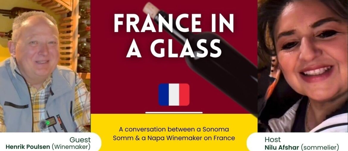 France in a Glass 🍷 | Exploring French Wine with a Winemaker & Sommelier | California Tasting France in a Glass 🍷 | Exploring French Wine with a Winemaker & Sommelier | California Tasting