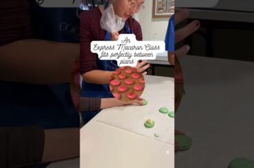 Macaron Class in Paris in two hours!